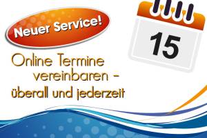 Termine ab sofort online buchen